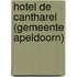 Hotel De Cantharel (gemeente Apeldoorn)