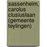 Sassenheim, Carolus Clusiuslaan (gemeente Teylingen) door W. Van Breda