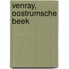 Venray, Oostrumsche Beek door R.M. van der Zee