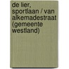 De Lier, Sportlaan / Van Alkemadestraat (gemeente Westland) door R. van Lil