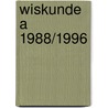 Wiskunde A 1988/1996 door C.L.J. Mak