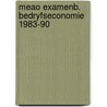 Meao examenb. bedryfseconomie 1983-90 door Kastelyn