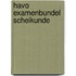Havo examenbundel scheikunde