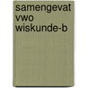 Samengevat vwo wiskunde-b door Keemink