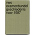Vwo examenbundel geschiedenis voor 1987