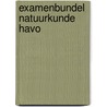 Examenbundel natuurkunde havo door Slooten