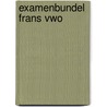 Examenbundel frans vwo door Marin