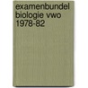 Examenbundel biologie vwo 1978-82 door Wegdam
