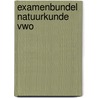Examenbundel natuurkunde vwo door Slooten