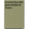Examenbundel geschiedenis mavo door Boerboom