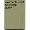 Examenbundel handelsk. mavo door Dalenoord