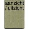 Aanzicht / Uitzicht door Onbekend