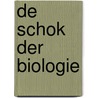 De schok der biologie door A. van den Hooff