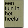 Een tuin in het heelal door J. van Eck