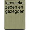 Laconieke zeden en gezegden door Ploutarchos