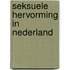 Seksuele hervorming in nederland