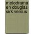 Melodrama en douglas sirk versus