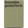 Feestelijke gedachtenis door F. Van der Meer
