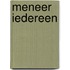 Meneer iedereen
