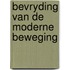 Bevryding van de moderne beweging