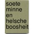 Soete minne en helsche boosheit