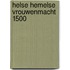 Helse hemelse vrouwenmacht 1500