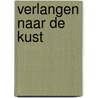 Verlangen naar de kust by Alain Corbin