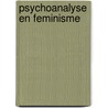 Psychoanalyse en feminisme door Stephen Mitchell