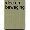 Idee en beweging door Robert Harmsen