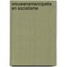 Vrouwenemancipatie en socialisme door Outshoorn