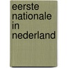 Eerste nationale in nederland door Giele