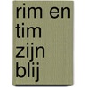 Rim en Tim zijn blij door Roos