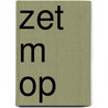Zet m op by Alphen
