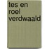 Tes en roel verdwaald