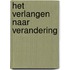 Het verlangen naar verandering