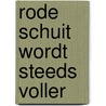 Rode schuit wordt steeds voller by Bouhuys