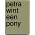 Petra wint een pony