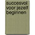 Succesvol voor jezelf beginnen