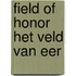 Field of honor het veld van eer