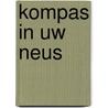 Kompas in uw neus door Marc MacCutcheon