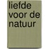 Liefde voor de natuur