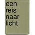 Een reis naar licht