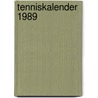 Tenniskalender 1989 by Unknown