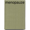 Menopauze by Myra Hunter