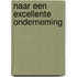 Naar een excellente onderneming