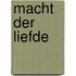 Macht der liefde