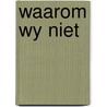 Waarom wy niet door Cauvin