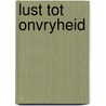 Lust tot onvryheid by Vilar