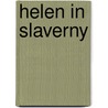 Helen in slaverny by Trocchi