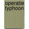 Operatie typhoon door Klose